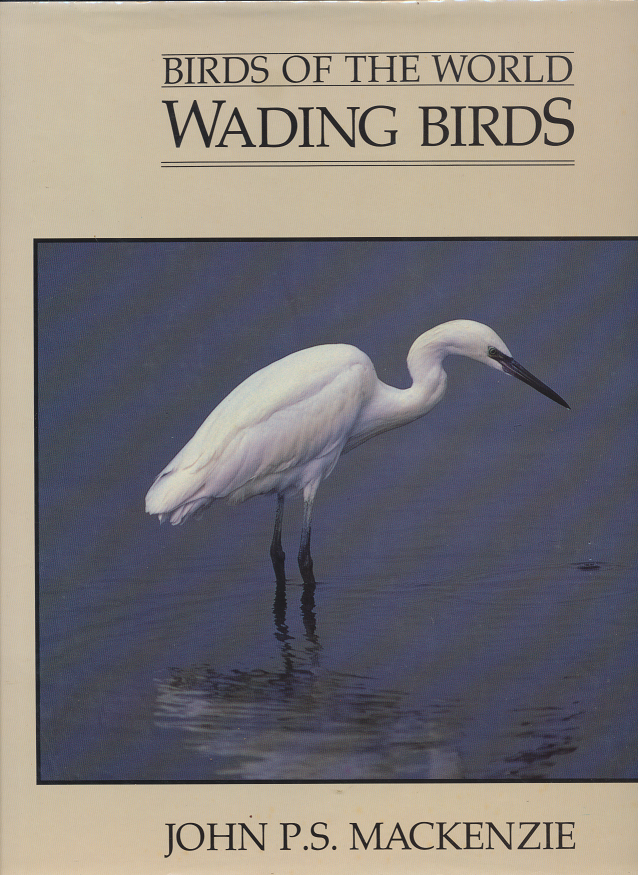 Birds of the World Wading Birds