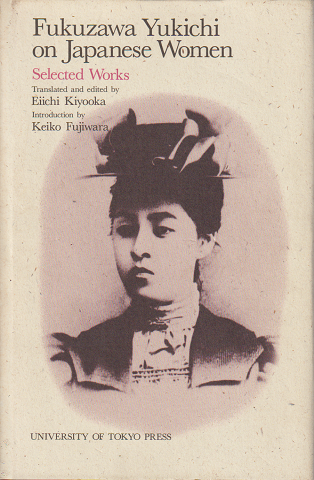 Fukuzawa Yukichi on Japanese women : selected works