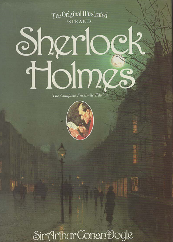 The Original Illustrated `STRAND' Sherlock Holmes