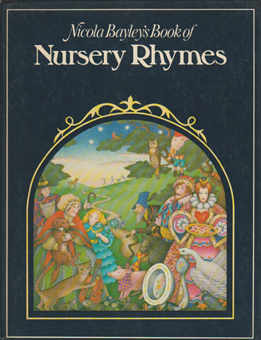 Nicola Bayley's book of nursery rhymes