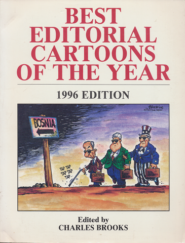 BEST EDITORIAL CARTOONS OF THE YEAR (1996 EDITION)