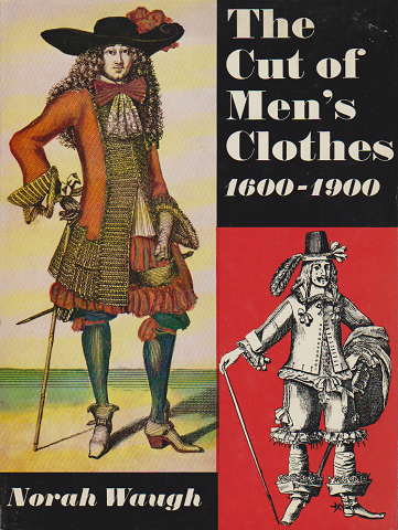 The Cut of Men's Clothes 1600-1900