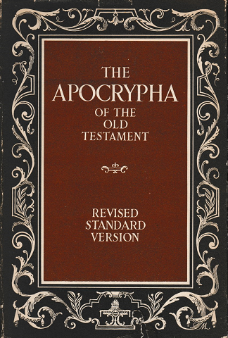 THE APOCRYPHA OF THE OLD TESTAMENT 
REVISED STSNDARD VERSION