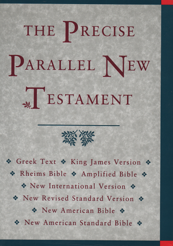 The precise parallel New Testament