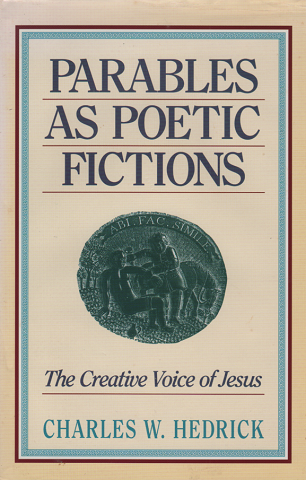 PARABLES AS POETIC FICTIONS