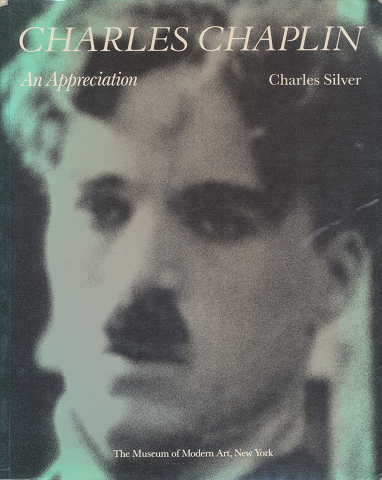 Charles Chaplin An Appreciation