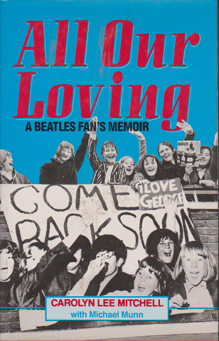 All Our Moving A Beatles Fan's Memoir