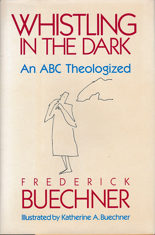 WHISTLING IN THE DARK An ABC Theologized　洋書