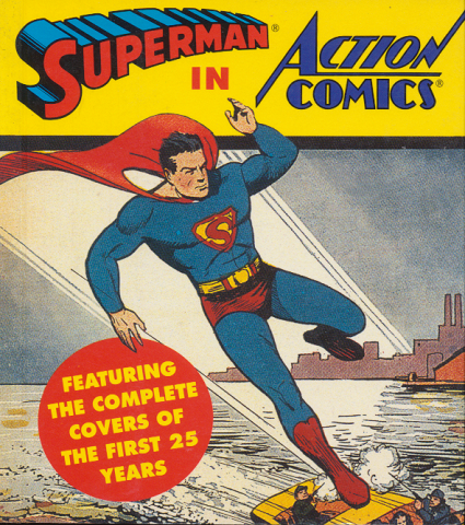 SUPERMAN in Action Comics (first 25 years)