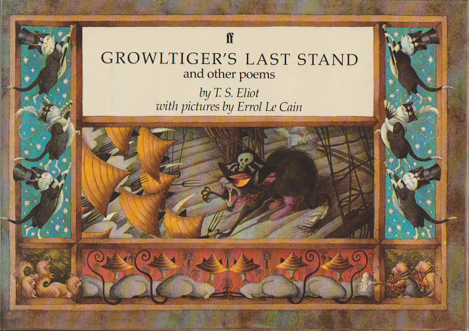 Growltiger's Last Stand and otther poems