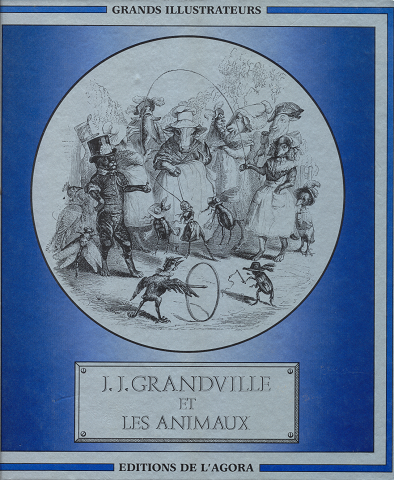 J.J.GRANDVILLE ET LES ANIMAUX