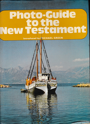 Photo-Guide to the New Testament
