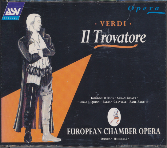 CD「VERDI/Il Trovatore/EUROPEAN CHAMBER OPERA」