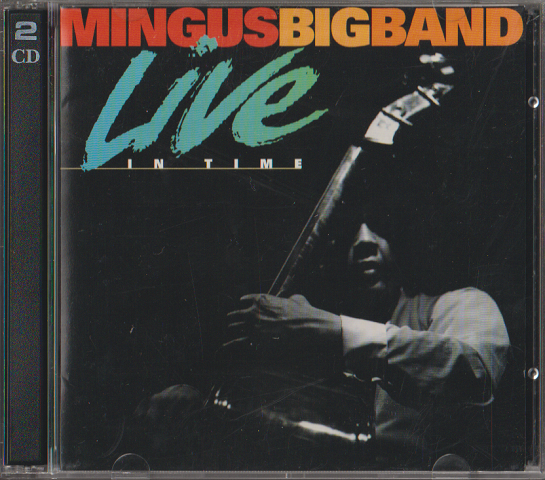 CD：MINGUS BIG BAND LIVE IN TIME
