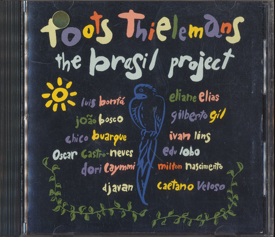 CD「Toots　Thielemans/the brasil project」