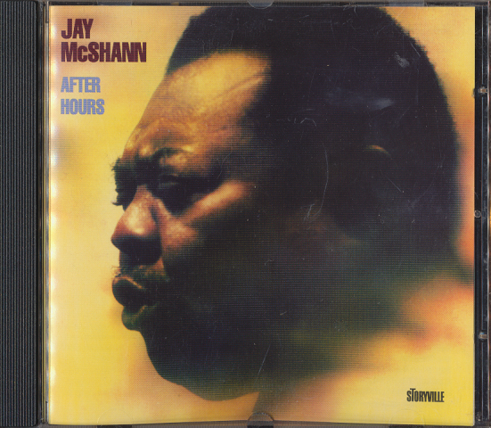CD「JAY　ＭcＳＨＡＮＮ/AFTER　HOURS」