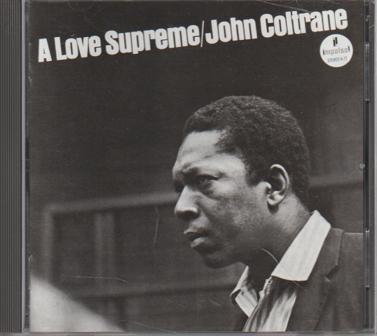 CD : A LOVE SUPREME　 至上の愛