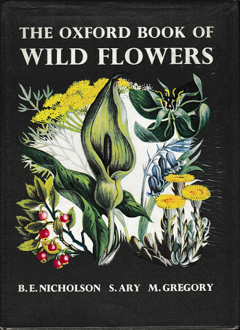 The Oxford Book Of Wild Flowers