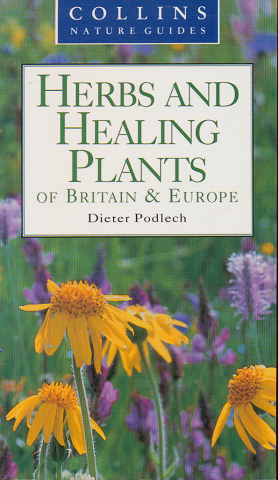 HERBS AND HEALING PLANTS OF BRITAIN & EUROPE