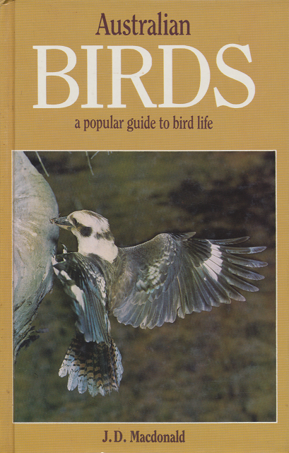 Australian Birds a popular guide to bird life