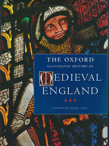 THE OXFORD ILLUSTRATED HISTORY OF MEDIEVAL ENGLAND