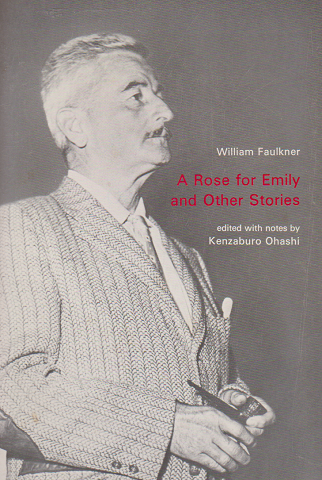 英文フォークナー 「エミリーへのバラ」