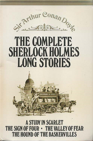THE COMPLETE SHERLOCK HOLMES LONG STORIES
