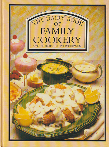 THE DAIRY BOOK OF FAMILY COOKERY