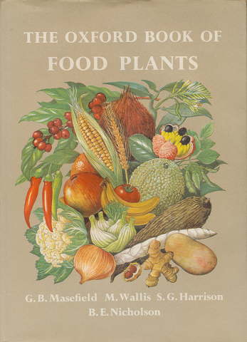 THE OXFORD BOOK OF FOOD PLANTS
