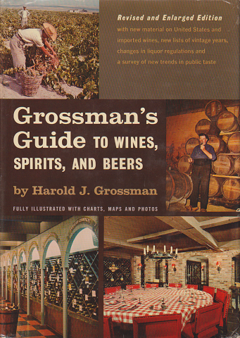 Grossman's guide to wines, spirits, and beers