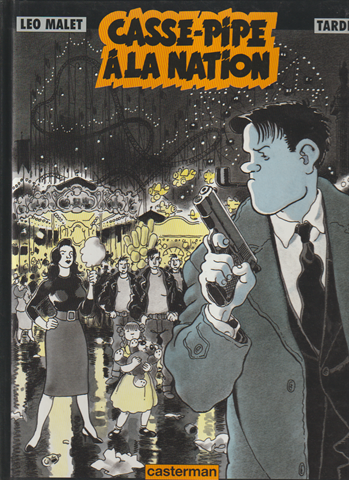 CASSE-PIPE A LA NATION