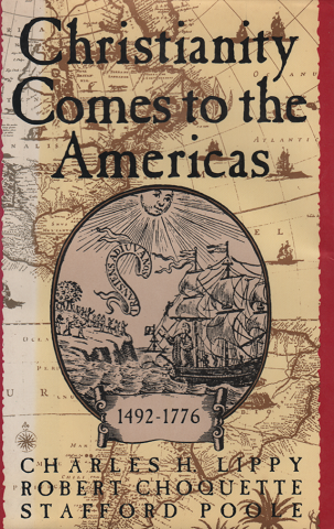 Christianity comes to the Americas 1492-1776