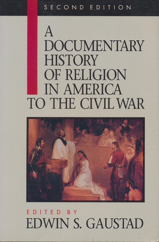 A documentary history of religion in America