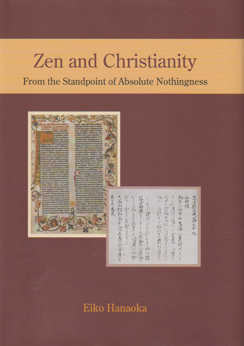 Zen and christianity : from the standpoint of absolute nothingness