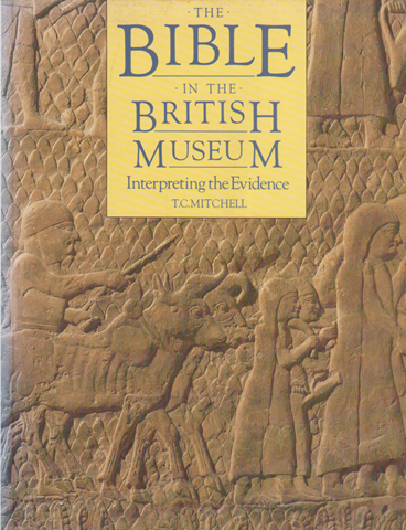 THE BIBLE IN THE BRITISH MUSEUM