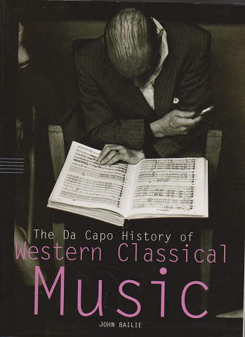 The Da Capo History of Western Classical Music