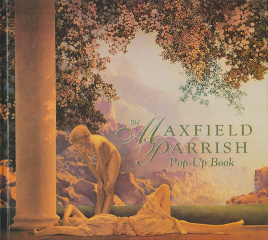 the MAXFIELD PARRISH Pop-Up Book