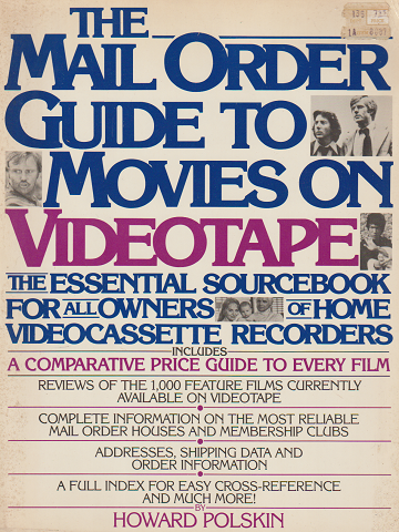 THE MAIL ORDER GUIDE TO MOVIES ON VIDEOTAPES