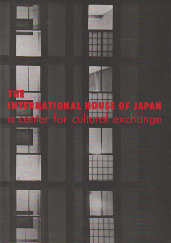 THE INTERNATIONAL HOUSE OF JAPAN