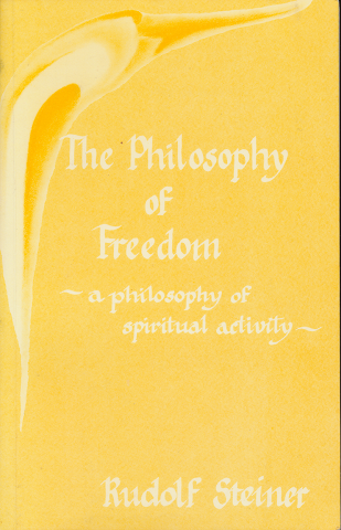 The Philosophy of Freedom : The basic　elements　of　a　modern world view