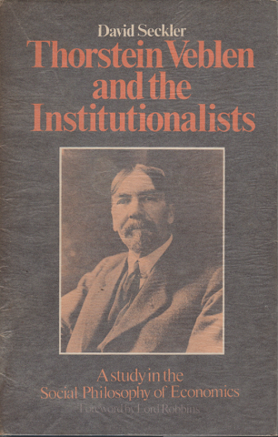 洋書英語　Thorstein Veblen and the Institutionalists  ヴェブレンと制度派経済学