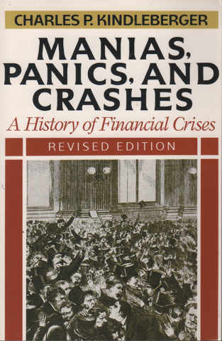 MANIAS,PANICS,AND CRASHES～A History of Financial Crises～