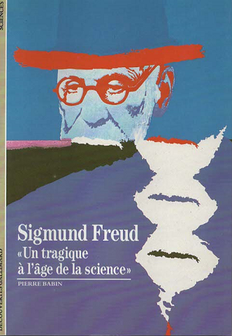 Sigmund Freud 『Un tragique alage de la science』