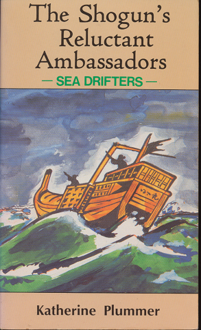 The Shogun's reluctant ambassadors : sea drifters