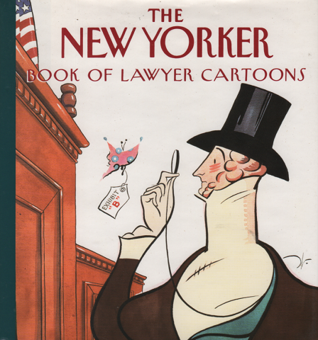 THE NEW YORKER  BOOK OF LAWYER CARTOONS