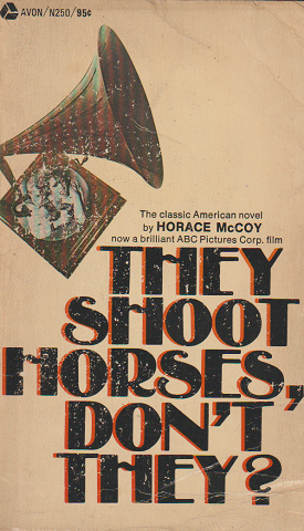 THEY SHOOT HORSES, DON'T THEY?