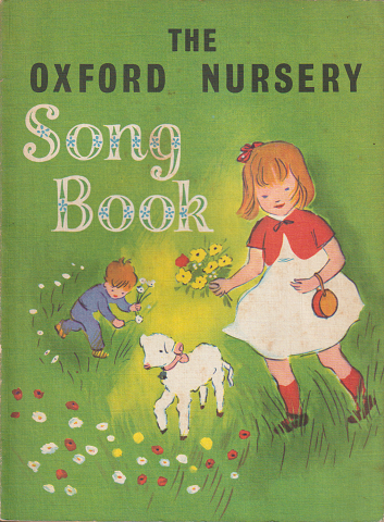The Oxford nursery song book