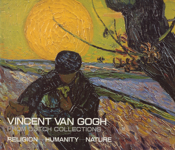オランダ・コレクションによるヴァン・ゴッホ展 : 宗教-人間-自然