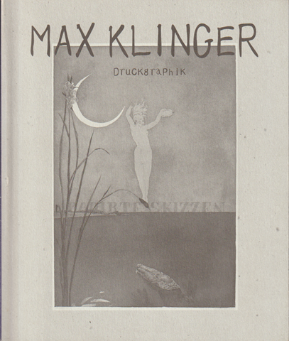 マックス・クリンガー展 幻想版画の世界