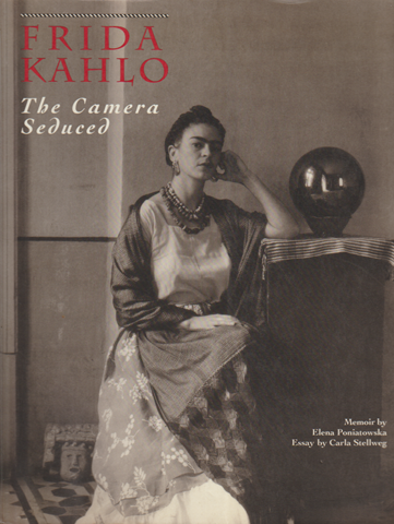 FRIDA kAHLO The Camera Seduced